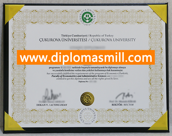 How to custom Çukurova University diploma?